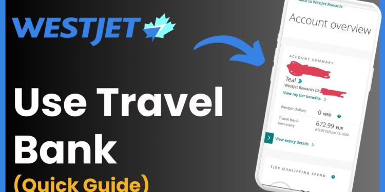 How To Use Westjet Travel Bank ! - YouTube